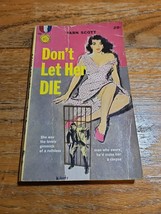 1957 Gold Medal #668 DON&#39;T LET HER DIE Tarn Scott MITCHELL HOOKS Cover P... - $19.75