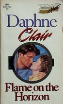 Flame On The Horizon (Harlequin Presents Plus #1648) by Daphne Clair / Romance - £0.90 GBP