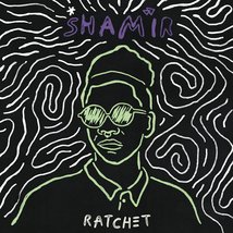 Ratchet [Audio CD] Shamir - $10.84