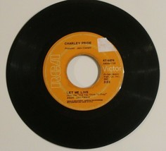 Charlie Pride 45 Let Me Live - Did You Think And Pray RCA - £3.88 GBP