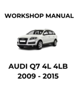 AUDI Q7 4L 4LB 2009 2010 2011 2012 2013 2014 2015 SERVICE REPAIR WORKSHO... - $132.08 MXN