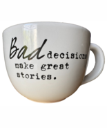 Coffee Cup Travel Mug 11 15 Oz Bad Decisions Make Great Stories Funny - $10.89