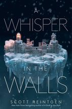 A Whisper in the Walls (2) (Waxways) [Hardcover] Reintgen, Scott - £8.36 GBP