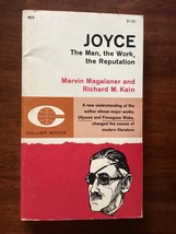 Joyce - The Man, The Work, The Reputation - Magalaner &amp; Kain - James Joyce Study - £8.83 GBP