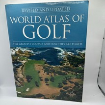 World Atlas of Golf: the Greatest Courses and How They Are Played - £10.52 GBP