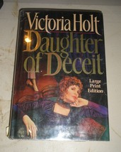 Daughter of Deceit by Victoria Holt (1991, Hardcover, Large Type) - £4.86 GBP