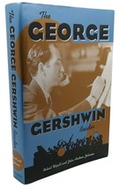 Robert Wyatt, John Andrew Johnson The George Gershwin Reader 1st Edition 1st Pr - £38.20 GBP
