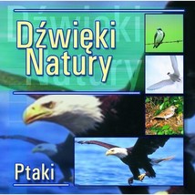 Dźwięki Natury - Ptaki (Sounds Of Nature: Birds) (CD Album 2015, Poland Import) - $6.10