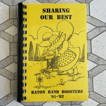 1992 Sharing Our Best Raton, NM Band Boosters Cookbook - £27.24 GBP