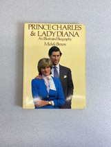 Prince Charles &amp; Lady Diana An Illustrated Biography Michele Brown Softcover  - £4.60 GBP
