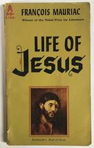 Life of Jesus [Mass Market Paperback] Mauriac, FrancÌ§ois - £15.32 GBP