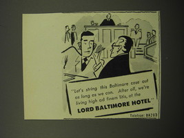 1950 Lord Baltimore Hotel Ad - Let&#39;s string this Baltimore case out as long - £14.44 GBP