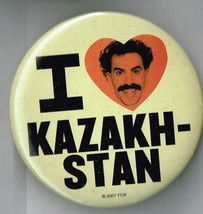 2007 Fox I Love Kazakhstan Borat Movie 3&quot; Pin Back Button Pinback - $14.27 CAD