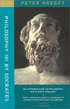 Philosophy 101 by Socrates: An Introduction to Philosophy Via Plato&#39;s Apology Kr - £14.38 GBP