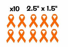 x10 Kidney Cancer Awareness Ribbon Orange Pack Vinyl Decal Stickers 2.5&quot; x 1.5&quot; - £4.71 GBP