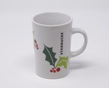 2011 STARBUCKS CHRISTMAS HOLIDAY HOLLY COFFEE MUG CUP 10.6 Oz - $6.88
