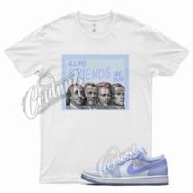 FRIENDS Shirt for J1 1 Football Grey Ghost Aluminum Polar Blue Bird Mono Ice - £20.11 GBP+