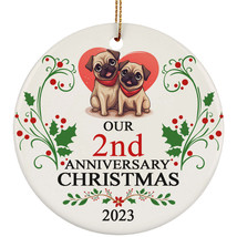 Funny Pug Dog Couple Love 2nd Anniversary 2023 Ornament Gift 2 Years Christmas - £11.83 GBP