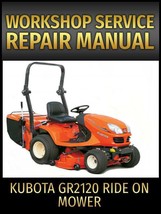 Kubota GR2120 Ride On Mower Service Repair Manual on CD - $20.45