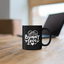Bunny Love, 11oz Black Mug, Coffee Cup, Easter - $19.99