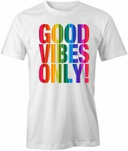 Good Vibes Only T Shirt Tee Short-Sleeved Cotton Positive Clothing S1WCA545 - £16.67 GBP+