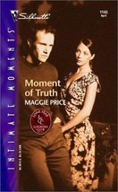 Moment Of Truth (Lone Star Country Club) (Silhouette Intimate Moments) Price, M - £3.67 GBP
