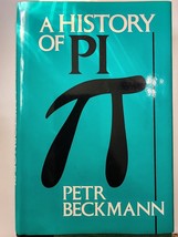 A History of Pi - Hardcover By Petr Beckmann - $6.64