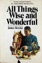 All Things Wise and Wonderful by James Herriot / 1977 Hardcover BCE - £1.77 GBP