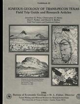 Igneous Geology of Trans-Pecos Texas: Field Trip Guide and Research Articles - £27.29 GBP