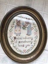 Vtg. 1982 Completed Cross Stitch You&#39;re Nobunny til Somebunny loves you on Linen - £27.36 GBP