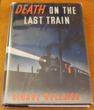 Death on the Last Train by George Bellairs HCwDJ  stated 1st Printing 1948 VG+ - £233.33 GBP