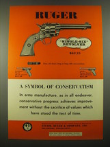 1955 Ruger Single-Six Revolver Ad - A symbol of Conservatism - $18.49