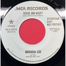 Brenda Lee Rock On Baby 45 Country Pop WLP Promo 1974 MCA 40318 - £8.02 GBP