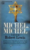 Michel, Michel by Robert Lewis / 1970 Fawcett P1180 Paperback Historical Novel - £1.81 GBP