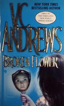 Broken Flower (Early Spring #1) by V. C. Andrews / 2006 Paperback YA Horror - £0.90 GBP