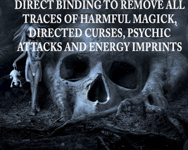 HAUNTED ELIMINATE ALL HARMFUL MAGICK CURSE ATTACKS DIRECT BINDING WORK MAGICK  image 2