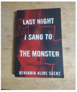 Last Night I Sang to the Monster [Paperback] [2012] (Author) Benjamin Al... - $55.00