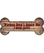 Dont Scare Me Novelty Bone Magnet B-024 - $18.94 CAD