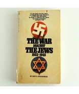 The War Against The Jews: 1933-1945 by Lucy S. Dawidowicz Vintage Paperb... - $7.99