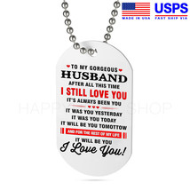 Military Dog Tag Love Gift for Husband To my Husband I Love You Always -D335 - £27.79 GBP+