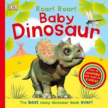 Roar! Roar! Baby Dinosaur: The Best Noisy Dinosaur Book Ever! (Super Noisy Books - £4.65 GBP