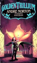 Golden Trillium (Saga of the Trillium #3) by Andre Norton / 1994 Spectra Fantasy - £0.88 GBP