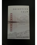 Deceptive Calm by Patricia Skipper Paperback  2022 NEW - £13.46 GBP
