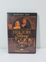 Bill &amp; Gloria Gaither - This is My Story (DVD, 2006) w/ Insert VERY GOOD - £9.30 GBP