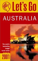 Let&#39;s Go 2001: Australia: The World&#39;s Bestselling Budget Travel Series Let&#39;s Go  - £3.81 GBP
