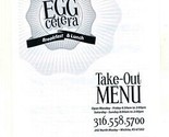 Egg Cetera Breakfast &amp; Lunch Menu North Mosley Wichita Kansas - £9.29 GBP