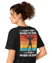 Unisex Organic Mid-Light T-Shirt – I Don’t Stop Back Print (Black) - $49.99