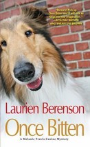 A Melanie Travis Mystery: Once Bitten 8 by Laurien Berenson (2013, Paperback) - £0.78 GBP