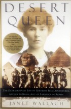 Desert Queen: The Extraordinary Life of Gertrude Bell by Janet Wallach / 1999 - £1.79 GBP
