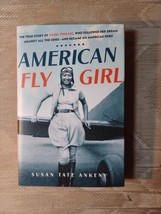 American Flygirl By Susan Tate Ankeny True Story Of Hazel Ying Lee Who Followed - £12.40 GBP